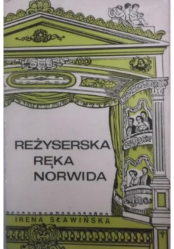 Reżyserska ręka Norwida