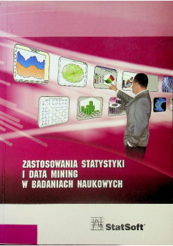 Zastosowania statystyki i data mining w badaniach naukowych