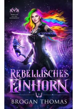 Rebellisches Einhorn