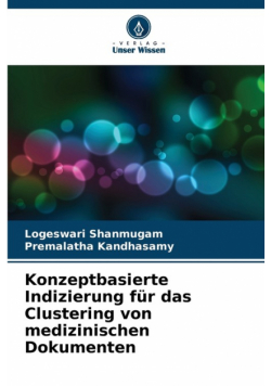 Konzeptbasierte Indizierung für das Clustering von medizinischen Dokumenten