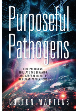 Purposeful Pathogens
