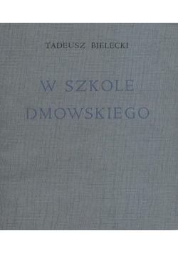 W szkole Dmowskiego