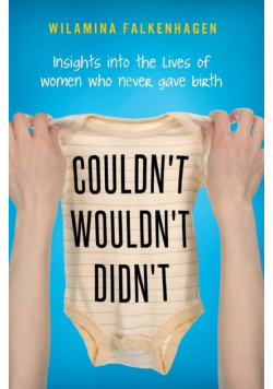 Couldn't, Wouldn't, Didn't