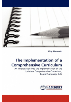 The Implementation of a Comprehensive Curriculum