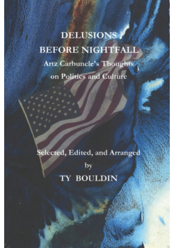 Delusions Before Nightfall