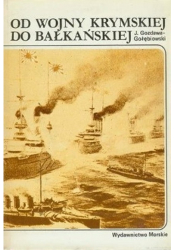 Od Wojny Krymskiej do Bałkańskiej