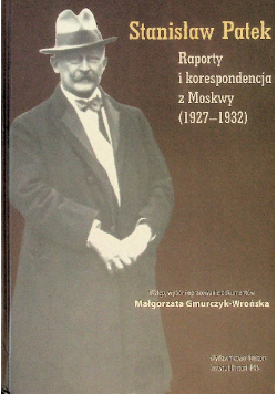Raporty i korespondencje z Moskwy