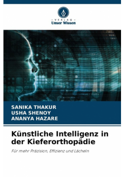 Künstliche Intelligenz in der Kieferorthopädie
