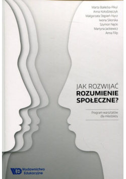 Jak rozwijać rozumienie społeczne?