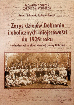 Zarys dziejów Dobronia i okolicznych miejscowości do 1939 roku