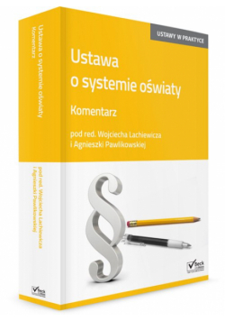 Ustawa o systemie oświaty Komentarz + CD