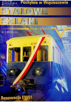 Stalowe Szlaki Numer 1 / 2019
