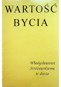 Wartość bycia Władysławowi Stróżewskiemu w darze
