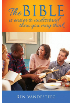 The Bible is Easier to Understand Than You May Think