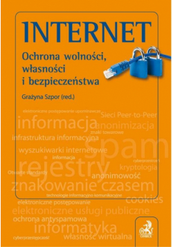 Internet Ochrona wolności własności i bezpieczeństwa