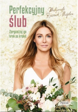 Perfekcyjny ślub