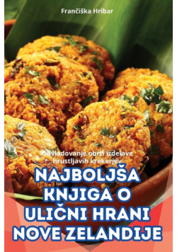 Najboljša Knjiga O Ulični Hrani Nove Zelandije