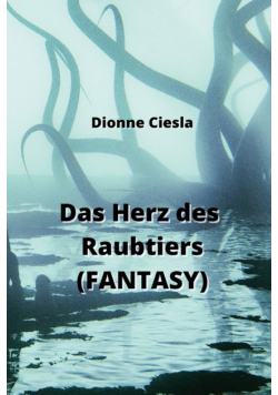 Das Herz des Raubtiers  (FANTASY)