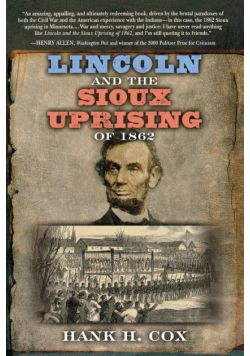 Lincoln and the Sioux Uprising of 1862