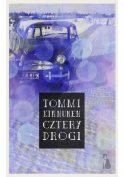 Kinnunen Tommi - Cztery Drogi