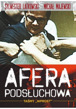 Majewski Michał - Afera podsłuchowa