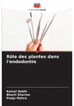 Rôle des plantes dans l'endodontie