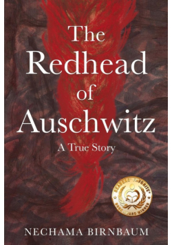 The Redhead of Auschwitz