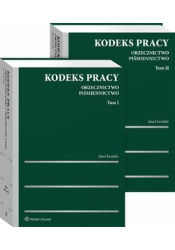 Kodeks pracy. Orzecznictwo. Piśmiennictwo. Tom I, Tom II