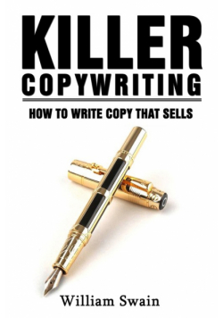 Killer Copywriting, How to Write Copy That Sells