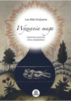 DuQuette Lon Milo - Wyznania maga