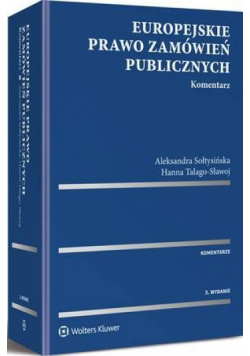 Europejskie prawo zamówień publicznych. Komentarz