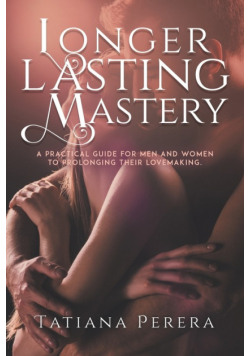 Longer Lasting Mastery