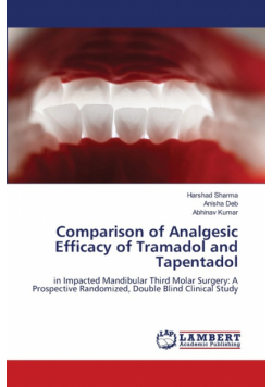 Comparison of Analgesic Efficacy of Tramadol and Tapentadol