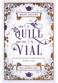 The Quill and the Vial