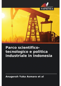 Parco scientifico-tecnologico e politica industriale in Indonesia