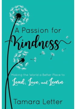 A Passion for Kindness