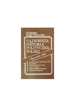Najnowsza Historia Polityczna Polski ,Tom I