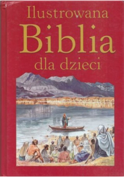 Ilustroilustrowana Biblia Dla Dzieci