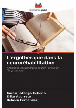 L'ergothérapie dans la neuroréhabilitation