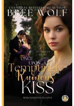 Once Upon a Temptingly Ruinous Kiss