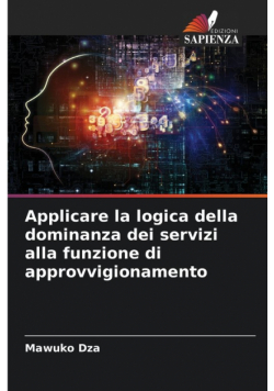 Applicare la logica della dominanza dei servizi alla funzione di approvvigionamento