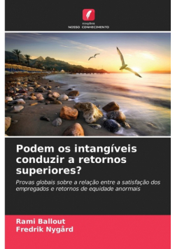 Podem os intangíveis conduzir a retornos superiores?