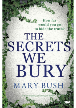 The Secrets We Bury