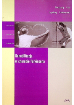 Rehabilitacja w chorobie Parkinsona