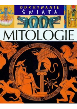 Odkrywanie świata - Mitologie