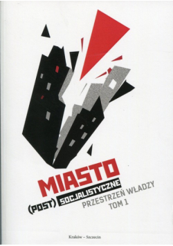 Miasto (post)socjalistyczne
