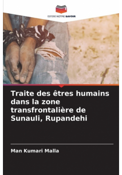 Traite des êtres humains dans la zone transfrontalière de Sunauli, Rupandehi
