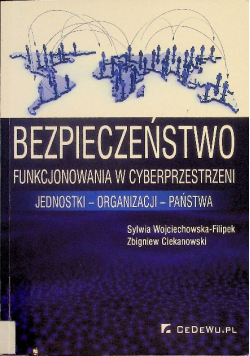 Bezpieczeństwo funkcjonowania w cyberprzestrzeni