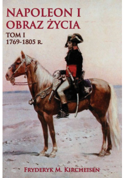 Napoleon I Obraz życia