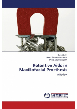 Retentive Aids in Maxillofacial Prosthesis
